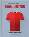 The Little Book of Man United Over 170 United quotes books in polish