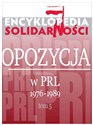 Encyklopedia Solidarności tom V Opozycja w PRL 1976-1989 online polish bookstore