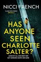 Has Anyone Seen Charlotte Salter?  - Nicci French chicago polish bookstore