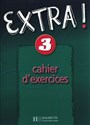 Extra! 3 Zeszyt ćwiczeń Gimnazjum - Fabienne Gallon, Cynthia Donson