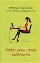 Kobiety, praca i sztuka savoir-vivre'u - Polish Bookstore USA