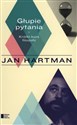 Głupie pytania - Jan Hartman books in polish