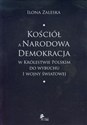 Kościół a Narodowa Demokracja w Królestwie Polskim do wybuchu I wojny światowej books in polish