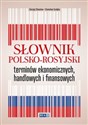 Słownik polsko-rosyjski terminów ekonomicznych, handlowych i finansowych polish usa