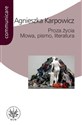 Proza życia Mowa pismo literatura Białoszewski, Stachura, Nowakowski, Anderman, Redliński online polish bookstore