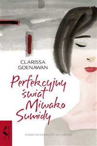 Perfekcyjny świat Miwako Sumidy  