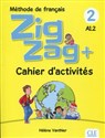 Zig Zag+ 2 A1.2 Zeszyt ćwiczeń - Helene Vanthier Polish bookstore