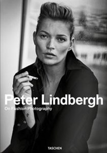 Peter Lindbergh On Fashion Photography - Polish Bookstore USA
