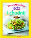Zdrowa kuchnia Jedz i chudnij pl online bookstore