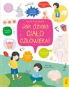 Co i jak? Jak działa ciało człowieka? bookstore