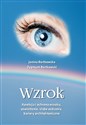 Wzrok Korekcja i ochrona wzroku, oświetlenie, słabe widzenie, bariery architektoniczne - Polish Bookstore USA