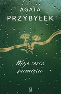 Moje serce pamięta Wielkie Litery polish books in canada