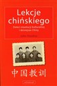 Lekcje chińskiego Dzieci rewolucji kulturalnej i dzisiejsze Chiny pl online bookstore