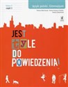 Jest tyle do powiedzenia 3 Język polski Podręcznik Część 1 Gimnazjum  