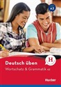 Wortschatz & Grammatik A2 HUEBER  