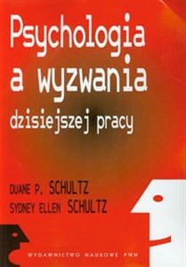 Psychologia a wyzwania dzisiejszej pracy  