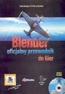Blender - oficjalny przewodnik do gier Interakcyjne 3-D dla artystów  