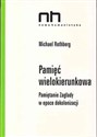 Pamięć wielokierunkowa Pamiętanie Zagłady w epoce dekolonizacji to buy in Canada