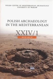 Polish Archaeology in the Mediterranean XXIV/1 Research in polish