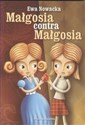 Małgosia contra Małgosia  