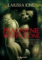 Pragnienie wyzwolone - Larissa Ione - Polish Bookstore USA