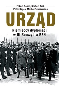 Urząd Niemieccy dyplomaci w III Rzeszy i w RFN  