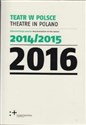 Teatr w Polsce 2016 in polish