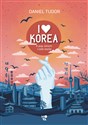 I love Korea K-pop, kimchi i cała reszta books in polish