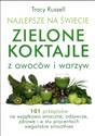 Najlepsze na świecie zielone koktajle z owoców i warzyw buy polish books in Usa