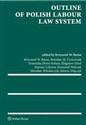 Outline of Polish Labour Law System 