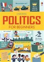 Politics for Beginners - Alex Frith, Rosie Hore, Louie Stowell polish usa