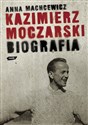 Kazimierz Moczarski Biografia  