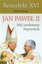 Jan Paweł II Mój umiłowany poprzednik bookstore