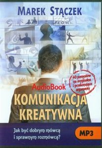 [Audiobook] Komunikacja kreatywna Jak być dobrym mówcą i sprawnym rozmówcą? Polish Books Canada