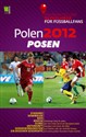 Polen 2012 Danzig Ein praktischer Reisefuhrer fur Fussballfans  buy polish books in Usa