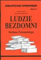Biblioteczka Opracowań Ludzie bezdomni Stefana Żeromskiego Zeszyt nr 5 Polish bookstore