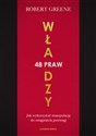 48 praw władzy Jak wykorzystać manipulację do osiągnięcia przewagi - Robert Greene Polish bookstore