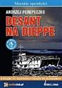 [Audiobook] Desant na Dieppe 2CD - Andrzej Perepeczko