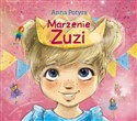 Marzenie Zuzi - Anna Potyra Polish Books Canada