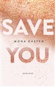 Save you - edycja polska - Mona Kasten