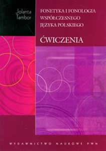Fonetyka i fonologia współczesnego języka polskiego ćwiczenia z płytą CD  