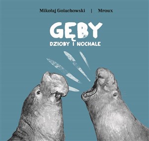 Gęby dzioby i nochale Polish Books Canada