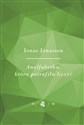 Analfabetka, która potrafiła liczyć - Jonas Jonasson