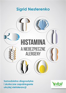 Histamina a niebezpieczne alergeny Polish bookstore