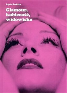 Glamour, kobiecość, widowisko polish usa