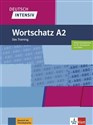 Deutsch intensiv. Wortschatz A2 + online - Opracowanie Zbiorowe