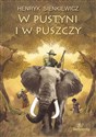 W pustyni i w puszczy - Polish Bookstore USA