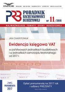 Ewidencja księgowa VAT w państwowych jednostkach budżetowych i w jednostkach samorządu terytorialneg Poradnik Rachunkowości Budżetowej 11/16 in polish