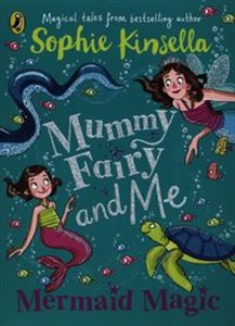 Mummy Fairy and Me Mermaid Magic  