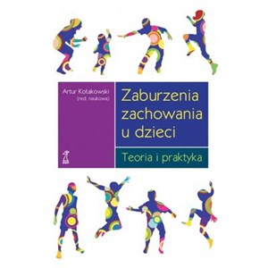 Zaburzenia zachowania u dzieci Teoria i praktyka - Polish Bookstore USA